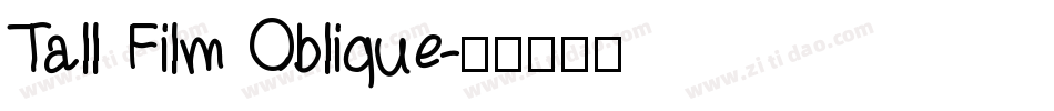 Tall Film Oblique字体转换